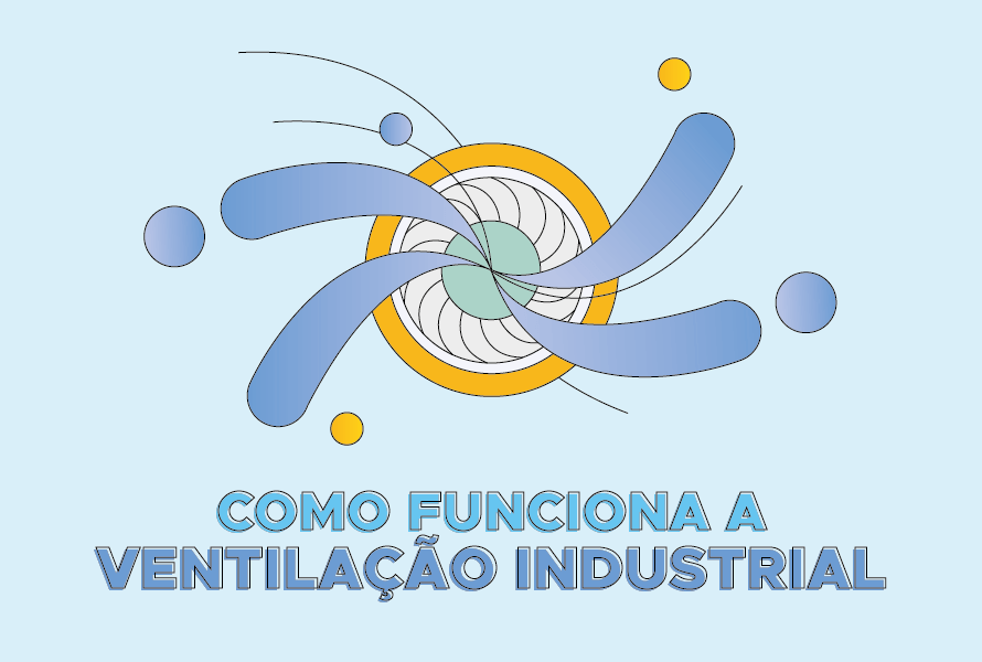 como funciona a ventilação industrial