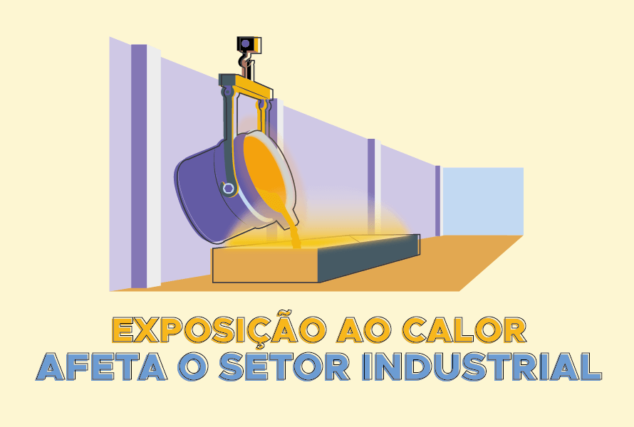 exposição ao calor afeta o setor industrial